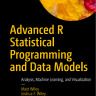 Code к книге Wiley M., Wiley J.F. - Advanced R Statistical Programming and Data Models