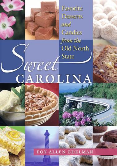 Sweet-Carolina-Favorite-Desserts-and-Candies-from-the-Old-North-State.jpg