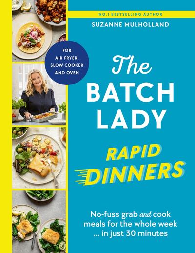 The-Batch-Lady-Rapid-Dinners-Suzanne-Mulholland.jpg