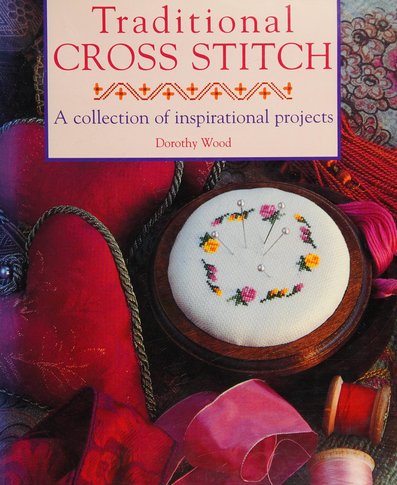 Traditional-Cross-Stitch-Dorothy-Wood-Et-El.jpg