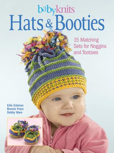 Baby-Knits-Hats-Booties-15-Matching-Sets-for-Noggins-and-Tootsies1.jpg