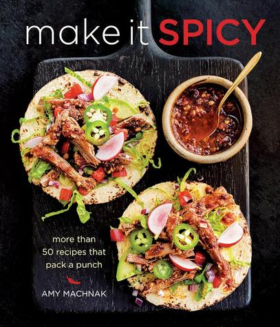 Make-It-Spicy-More-Than-50-Recipes-That-Pack-A-Punch.jpg