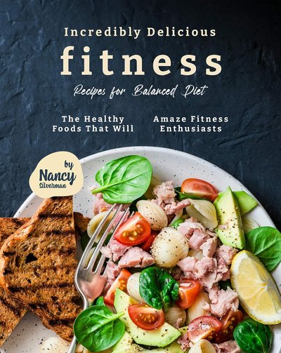 Incredibly-Delicious-Fitness-Recipes-for-Bal nced-Diet.jpg