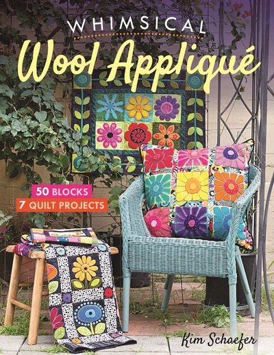 Whimsical-Wool-Applique-50-Blocks-7-Quilt-Projects-Kim-Schaefer.jpg