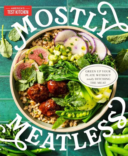 Mostly-Meatless-Green-Up-Your-Plate-Without-Totally-Ditching-the-Meat.jpg