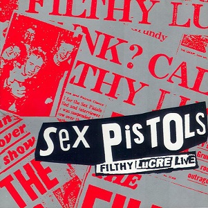 Sex_Pistols_-_Filthy_Lucre.jpg