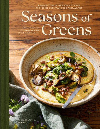 Seasons-of-Greens-A-Collection-of-New-Recipes-from-the-Iconic-San-Francisco-Restaurant-Katie-Reiche.jpg